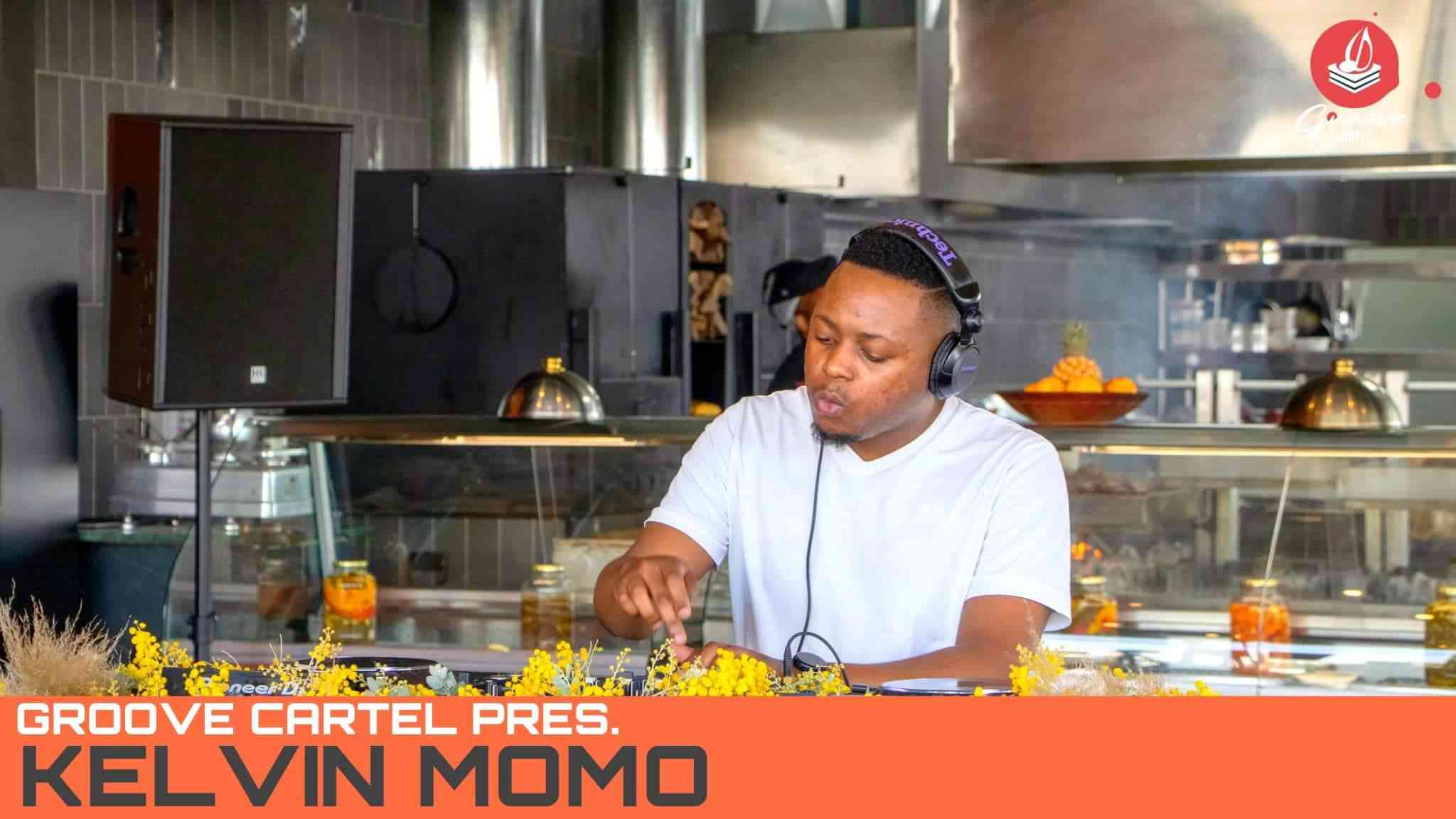Kelvin Momo Groove Cartel Amapiano Mix 