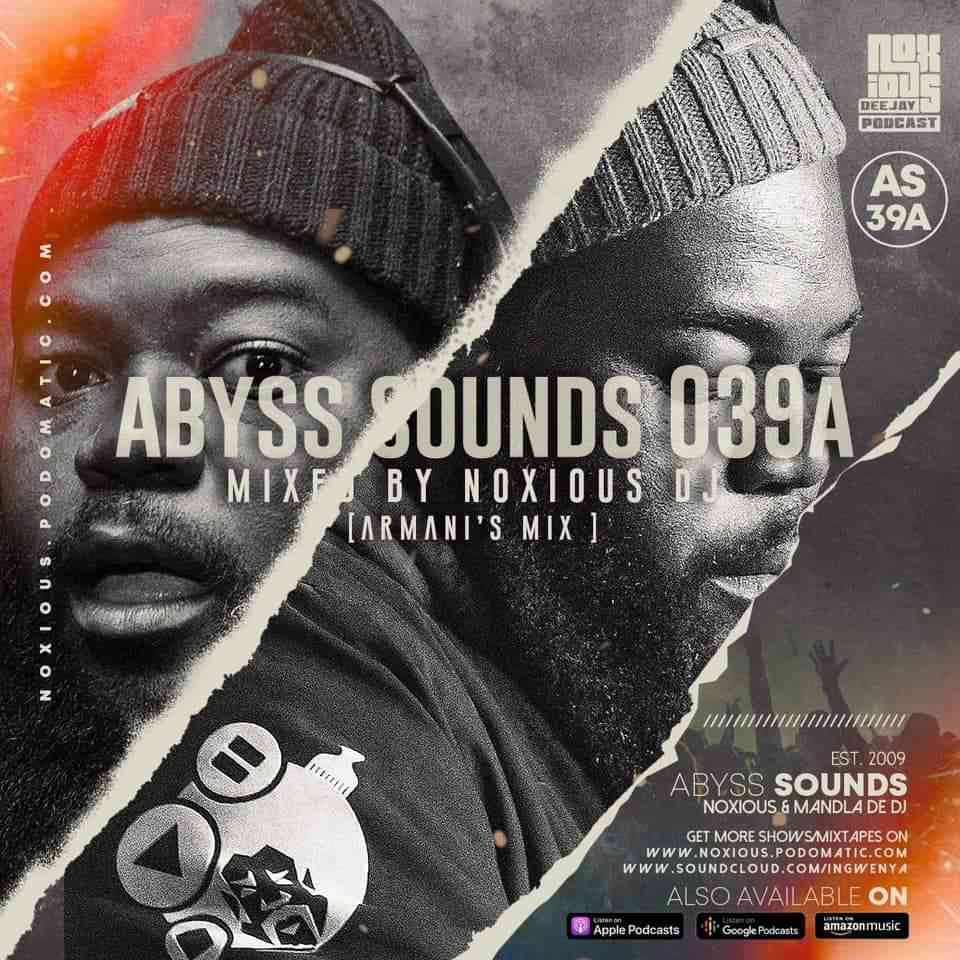 Noxious DJ - Abyss Sounds 039A [Armanis Mix]