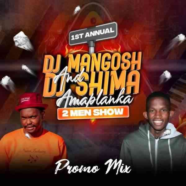Djy Mangosh & Dj Shima Amaplanka 2Men Show Promo Mix