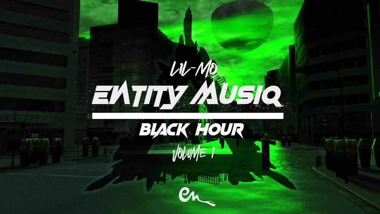 Entity MusiQ & LilMo  Black Hour Vol. 1 EP 