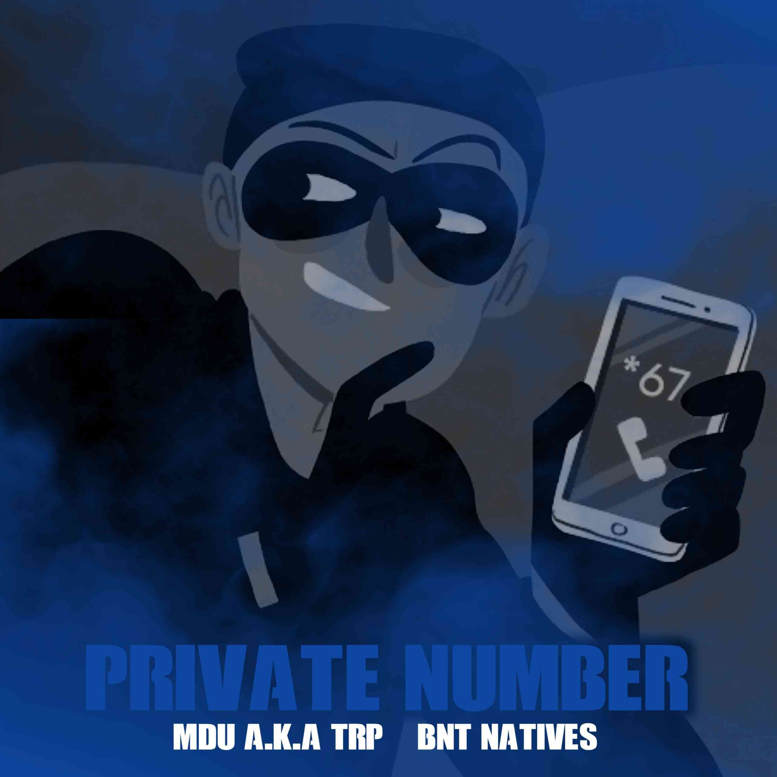 BNT Natives & Mdu aka Trp Private Number