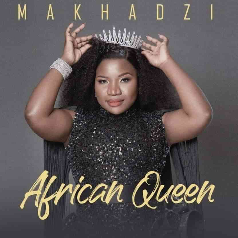 Makhadzi Delivers African Queen Album