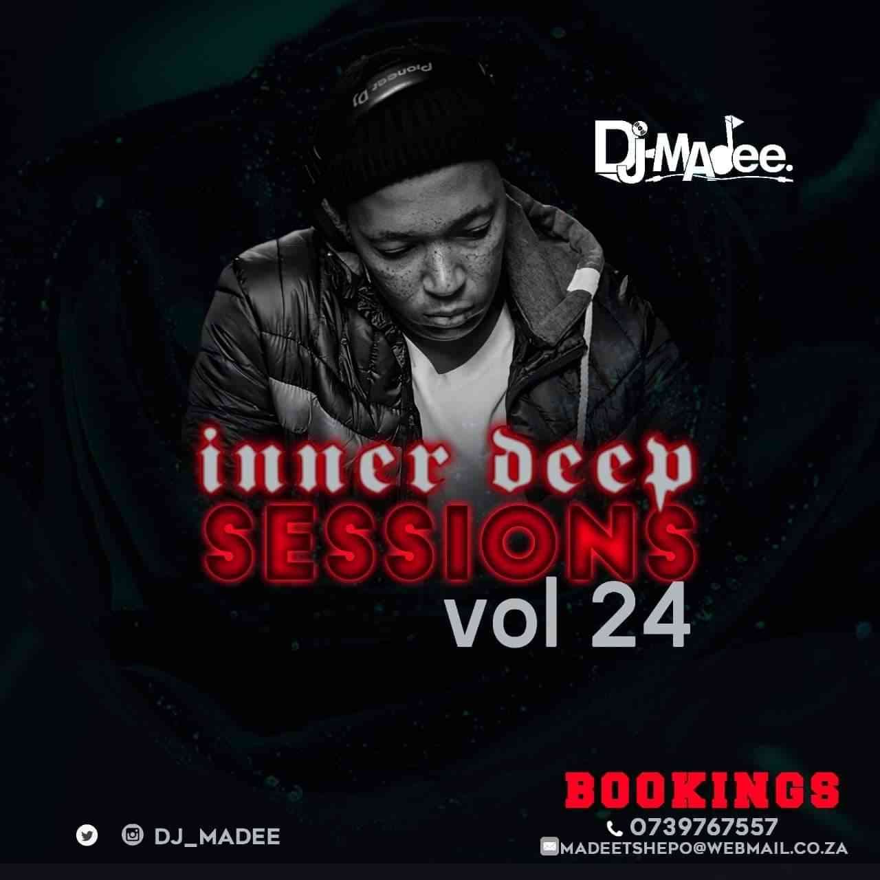 DJ Madee Inner Deep Sessions Vol 24 [August Edition]