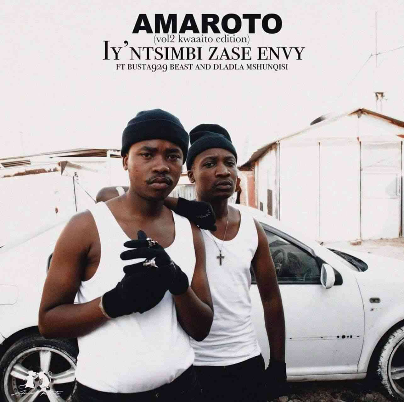 Reece Madlisa & Zuma (Amaroto) Iy’ntsimbi Zase Envy ft. Busta 929, Beast & Dladla Mshunqisi