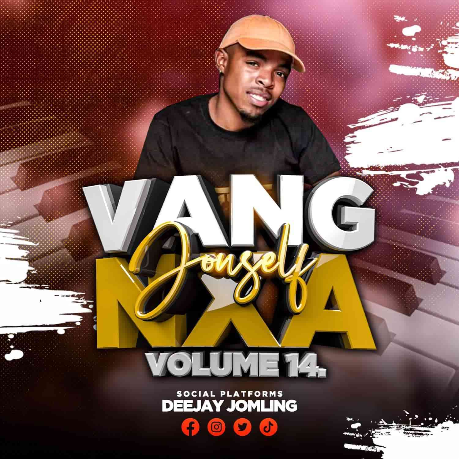 Deejay Jomling Vang Jouself Nxa Vol.14 Mix