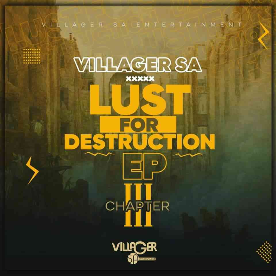 Villager SA - Lust For Destruction Chapter 3 EP 
