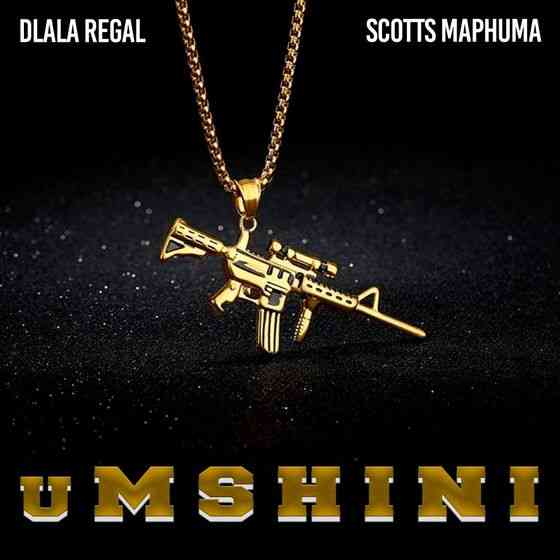 Dlala Regal Umshini ft. Scotts Maphuma
