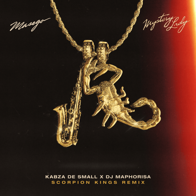 Kabza De Small & DJ Maphorisa Drop The Amapiano Remix To Mystery Lady by Masego
