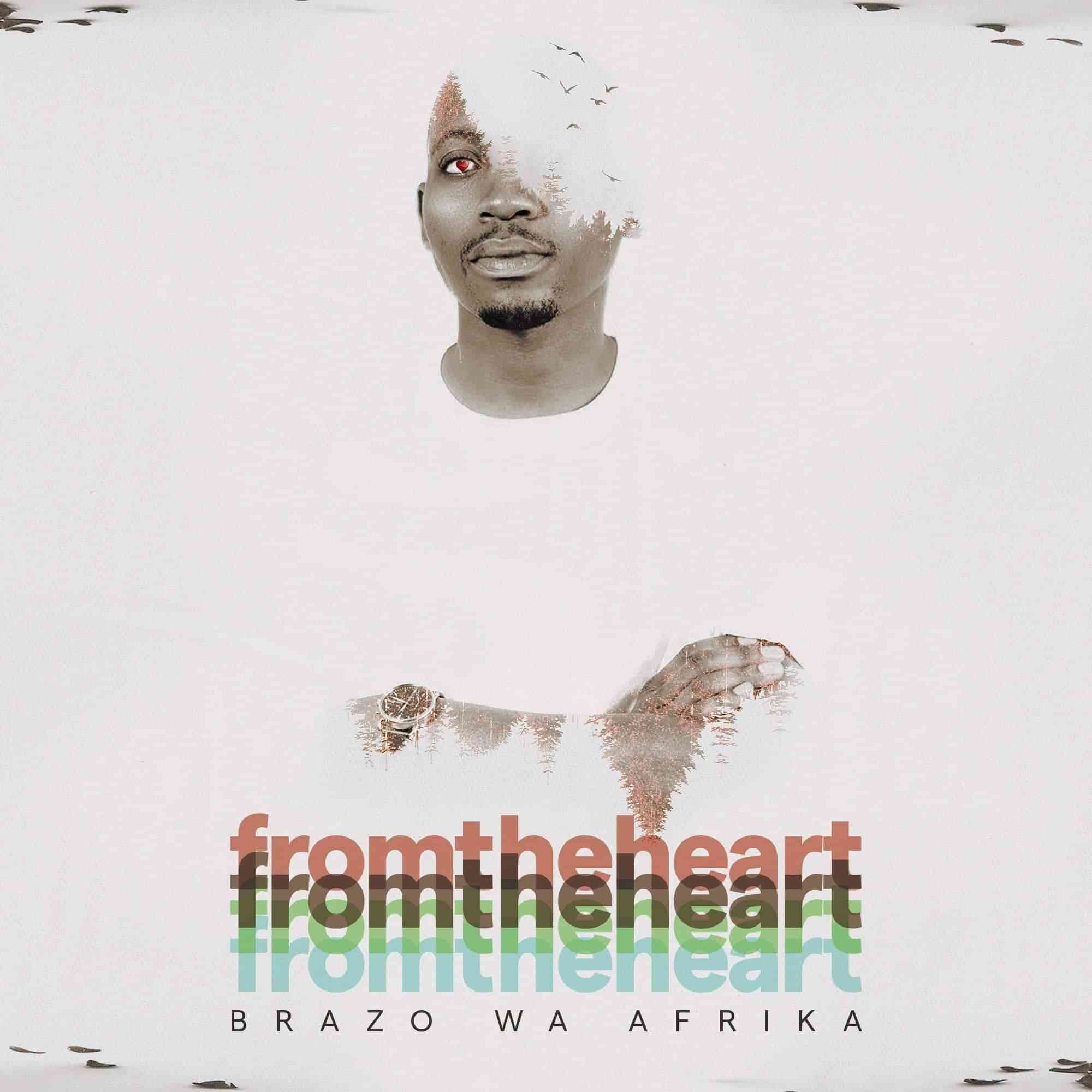 Brazo wa Afrika Prepares Us For A Soulful Journey With forthcoming From The Heart Album