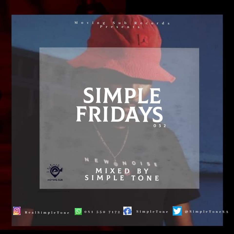 Simple Tone - Simple Fridays Vol 032 mix