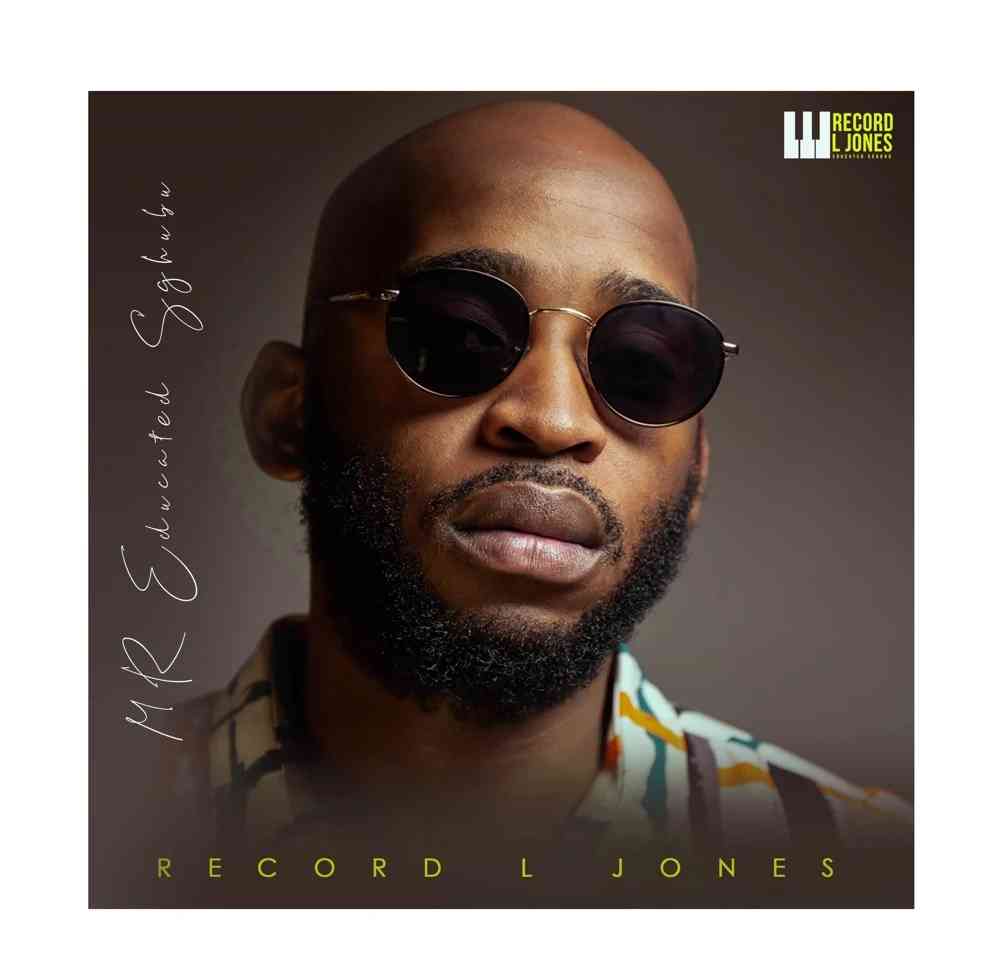 Record L Jones Mr Educated Sghubu EP