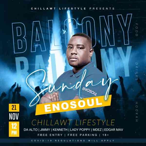 Enosoul Balcony Sundays Mix (ChillAwt Lifestyle)