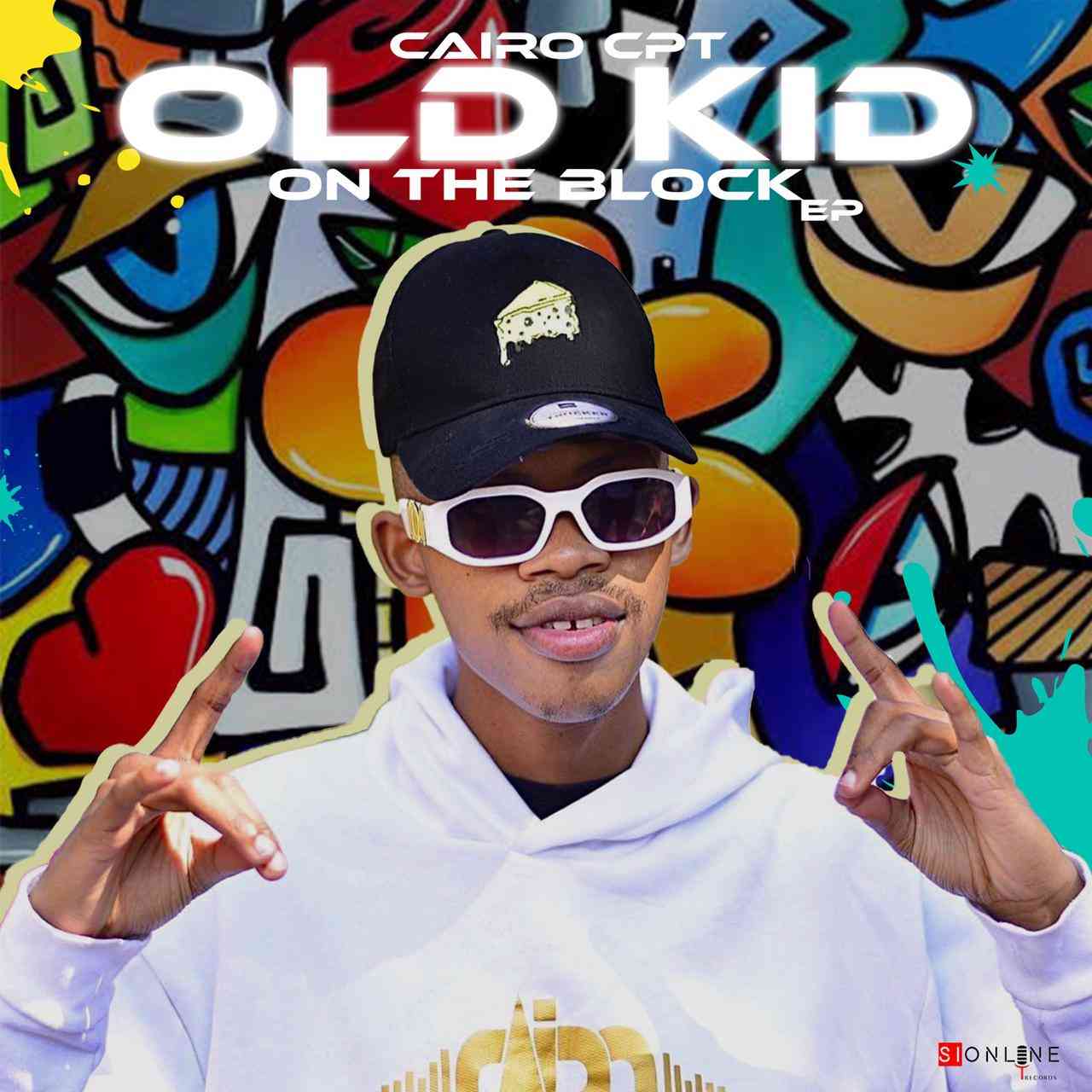 Cairo Cpt Old Kid On The Block EP