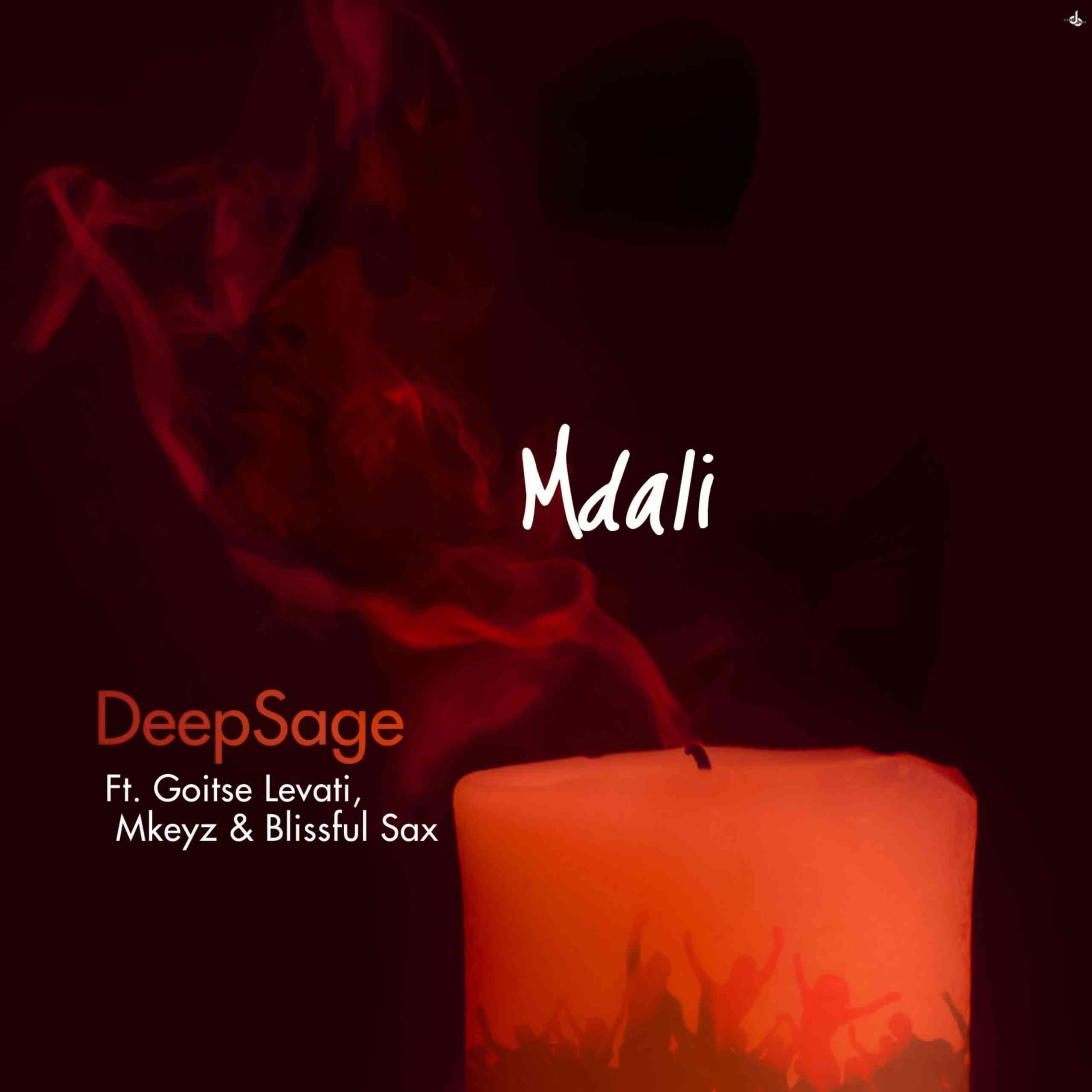 DeepSage & Mkeyz Mdali Ft. Goitse Levati & Blissful Sax 