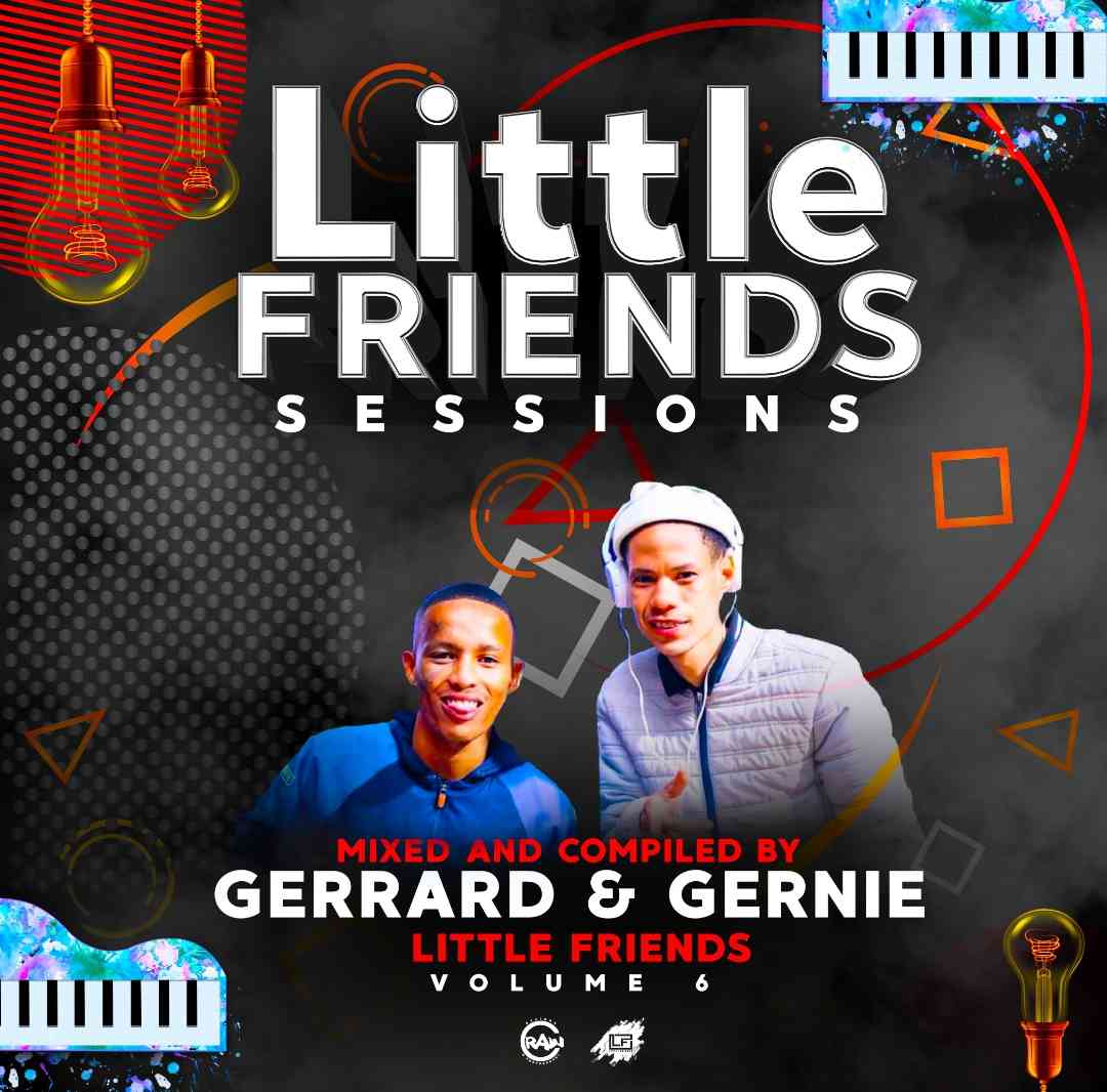 Gerrard & Gernie - Little Friends Sessions Vol 06 Mix