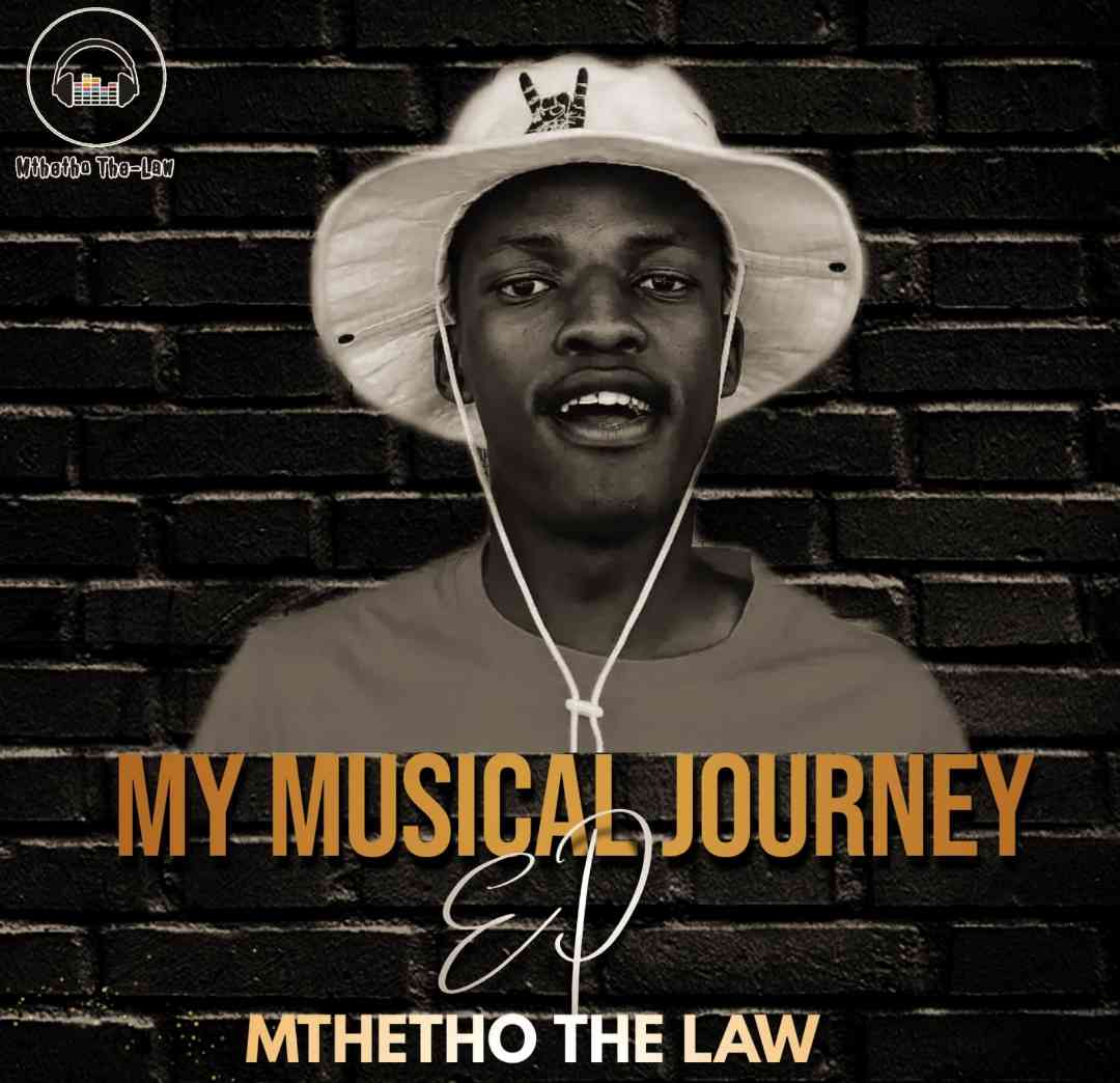 Mthetho The-Law - My Musical Journey EP