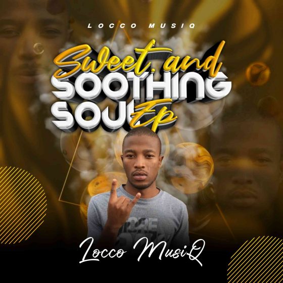 Locco Musiq Sweet & Soothing Soul