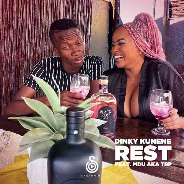 Dinky Kunene & Mdu aka TRP Rest 