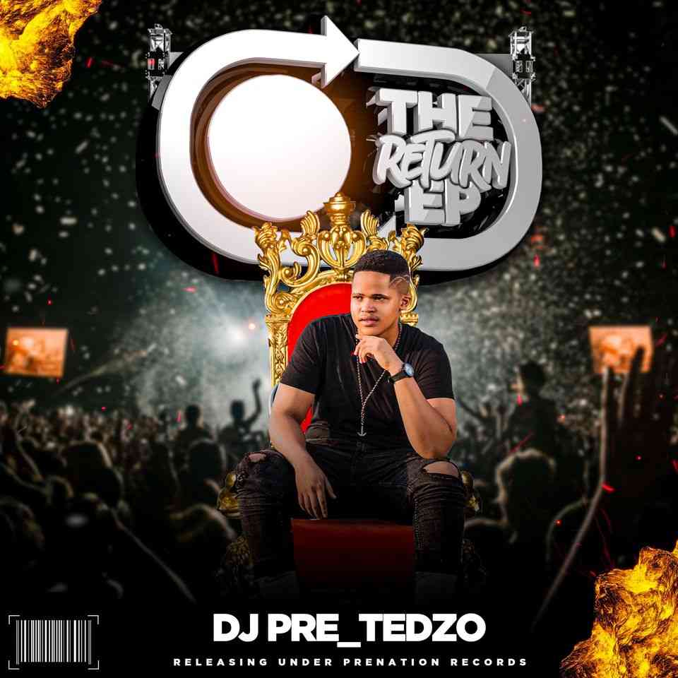 Dj Pre_Tedzo The Return EP