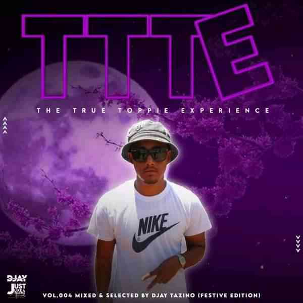 Djay Tazino - The True Toppie Experience Vol.004 Mix
