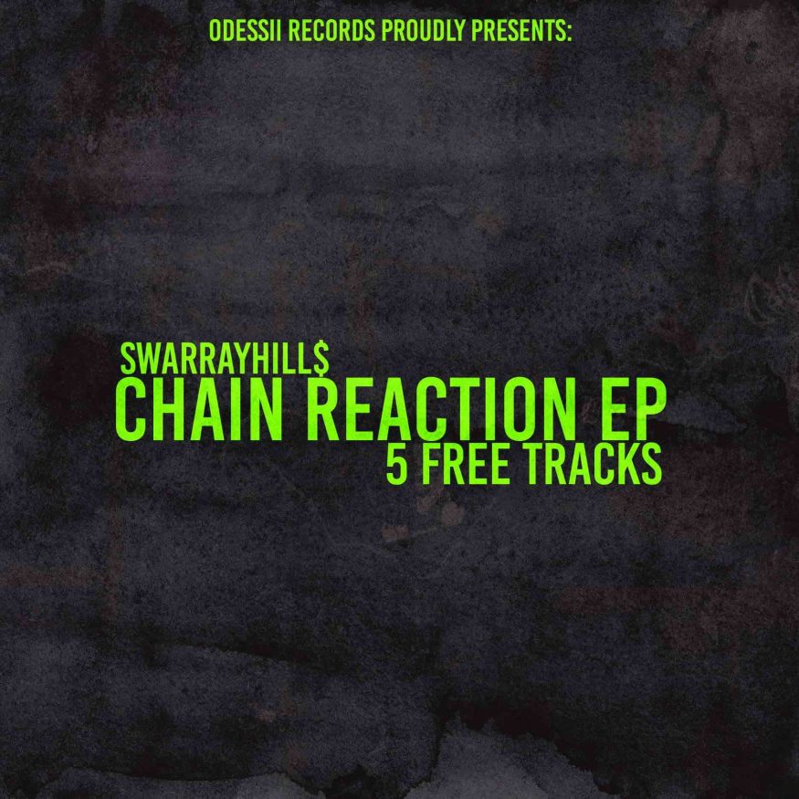 SwarrayHills - Chain Reaction EP (5 Free Tracks)