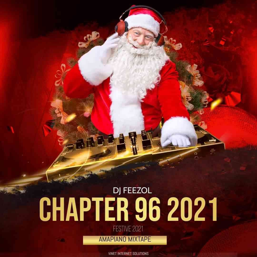 Dj FeezoL Chapter 96 2021 Mix 