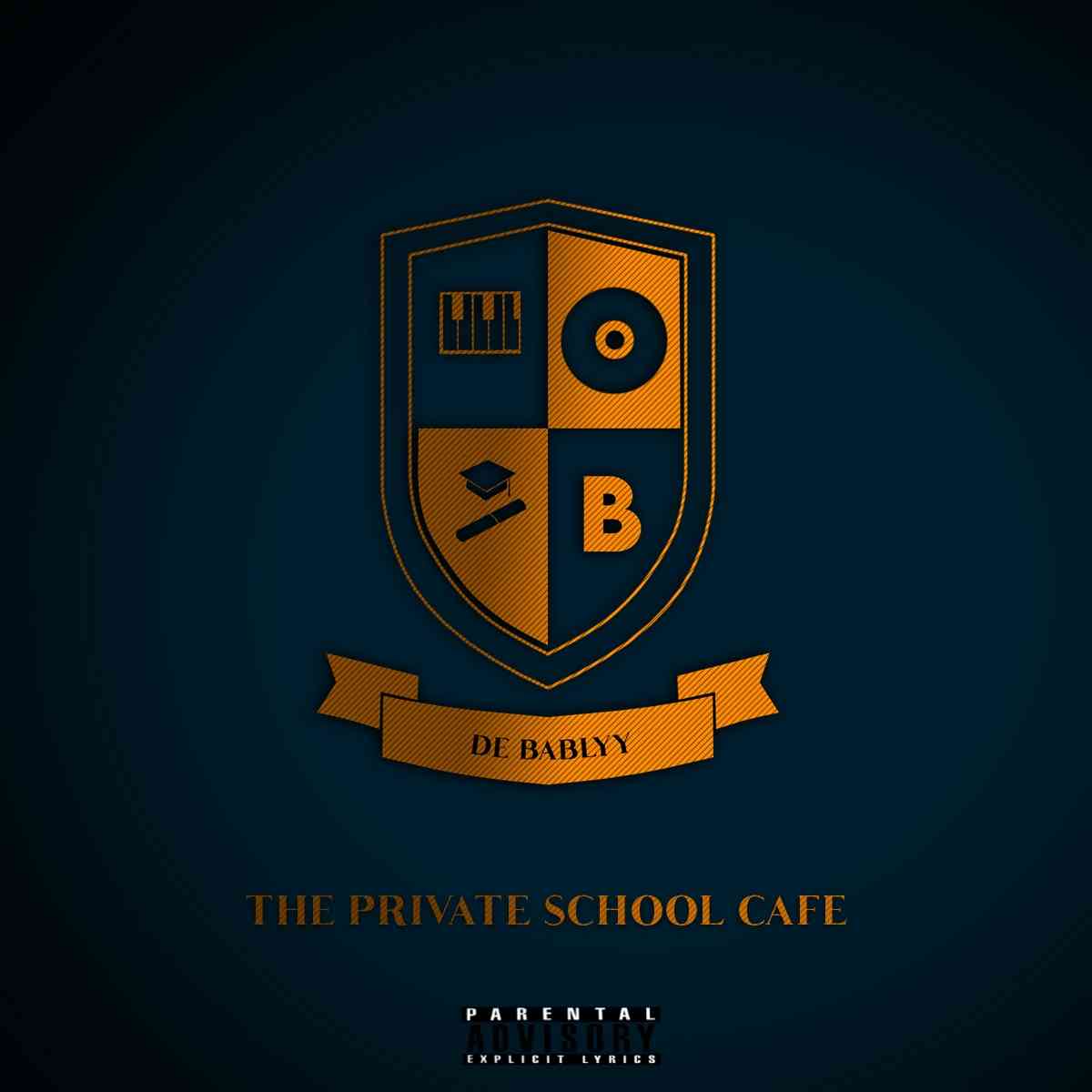 De BabLyy The Private School CaFe Album