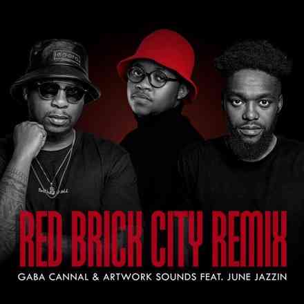 Gaba Cannal Links With Artwork Sounds & June Jazzin for Red Brick City (Remix)