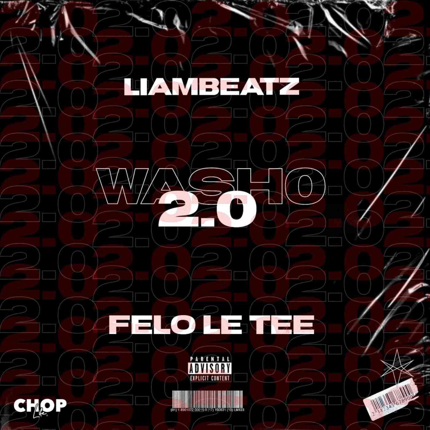 Felo Le Tee & Liam Beatz - Washo 2.0