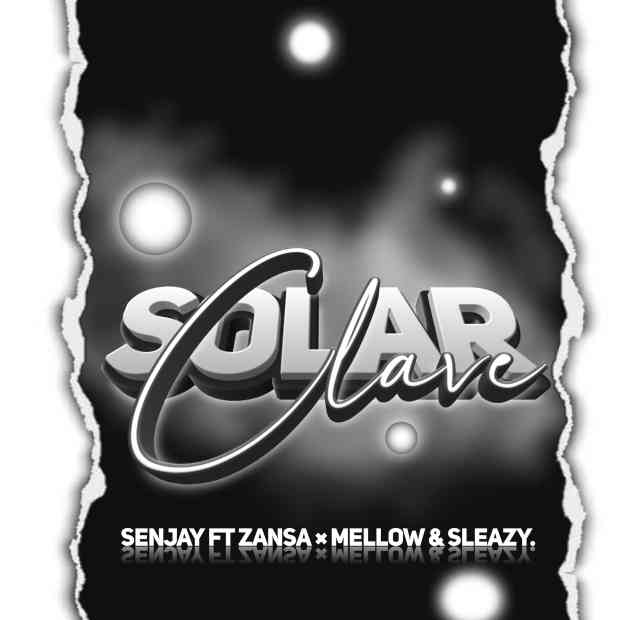 Senjay Projectsoul, Djy Zan SA, Mellow & Sleazy Solar Clave