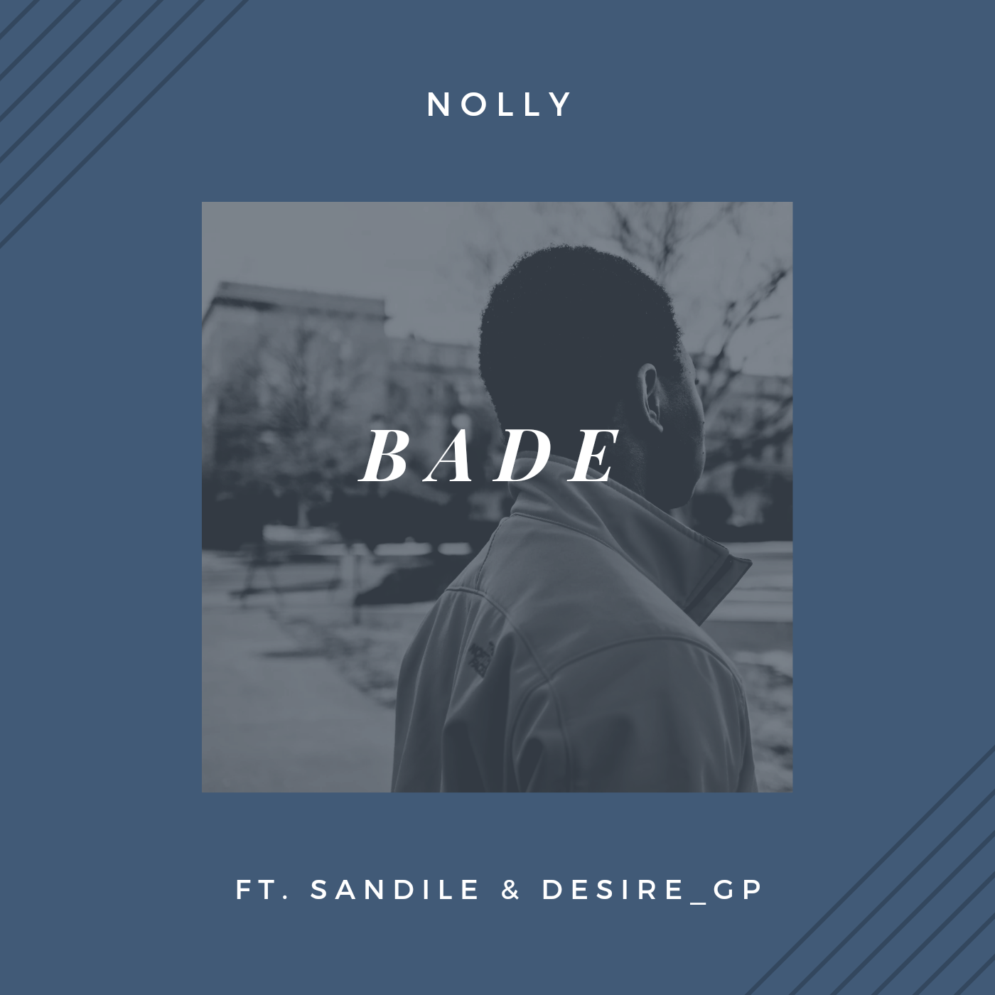 Nolly Bade ft. Sandile & Desire GP