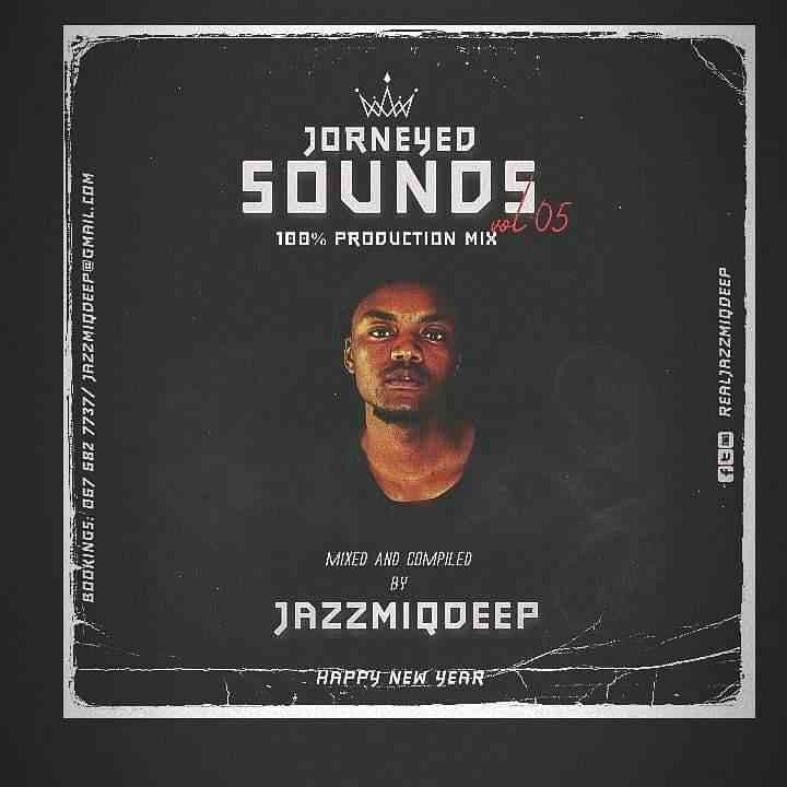 Jazzmiqdeep Journeyed Sounds Vol.005 Mix