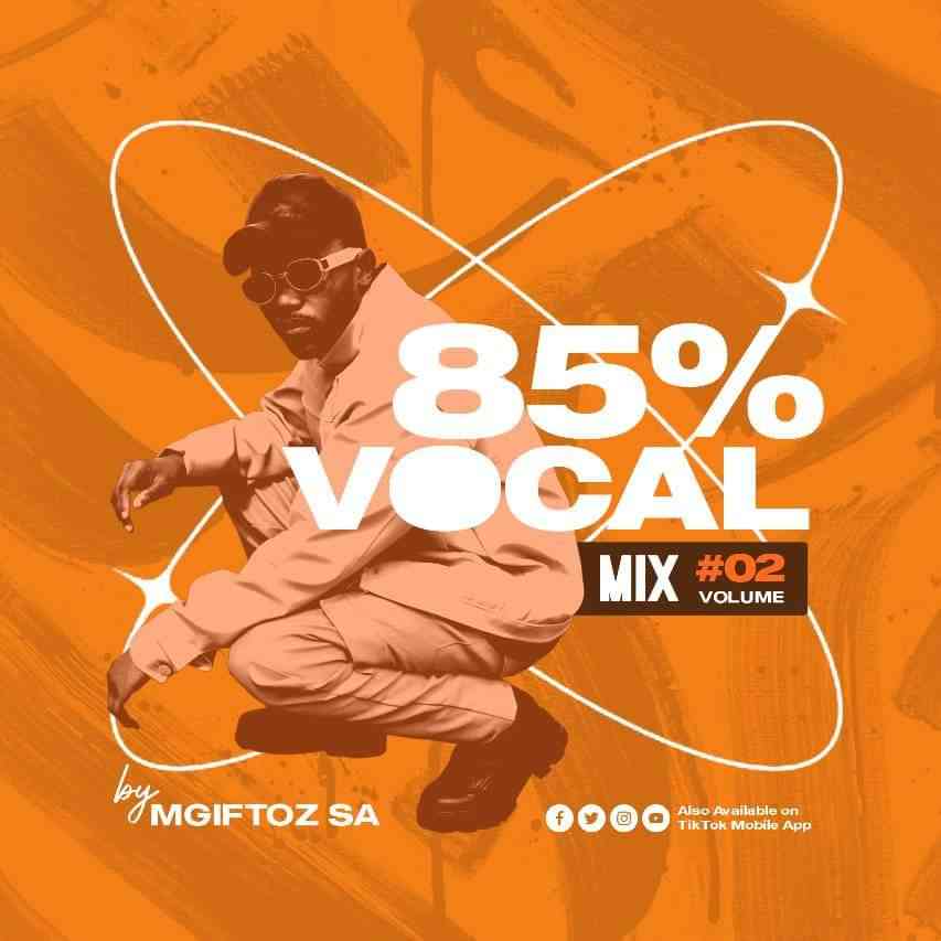 Mgiftoz SA Vocal Mix VOL. 2