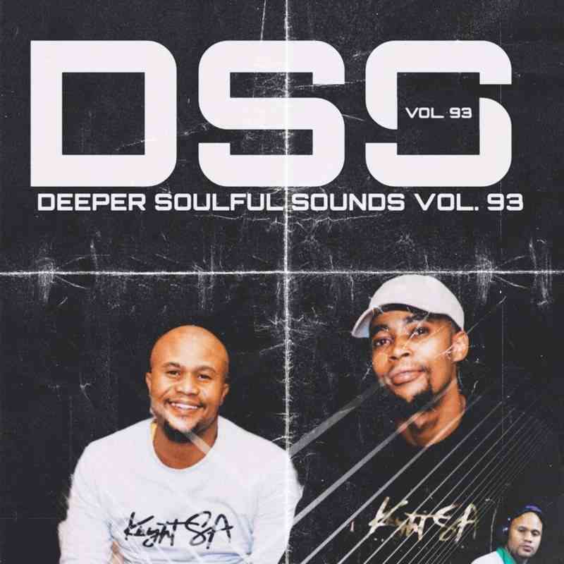 KnightSA89 & LebtoniQ - Deeper Soulful Sounds Vol.93 (2022 Exclusive Mix)