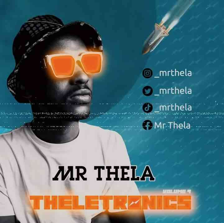 Mr Thela Theletronics Vol. 9 Mix 