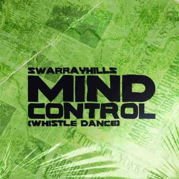 SwarrayHills Mind Control (Whistle Dance)