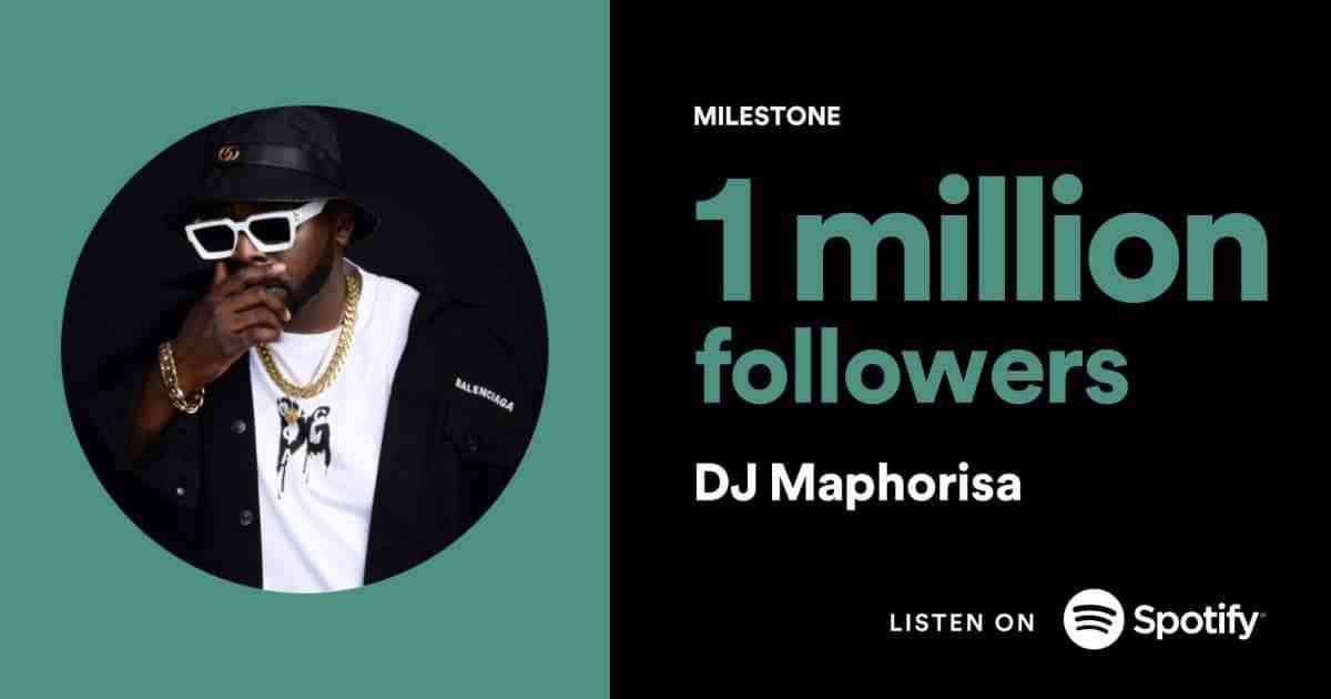 Dj Maphorisa Hits One Million Followers On Spotify