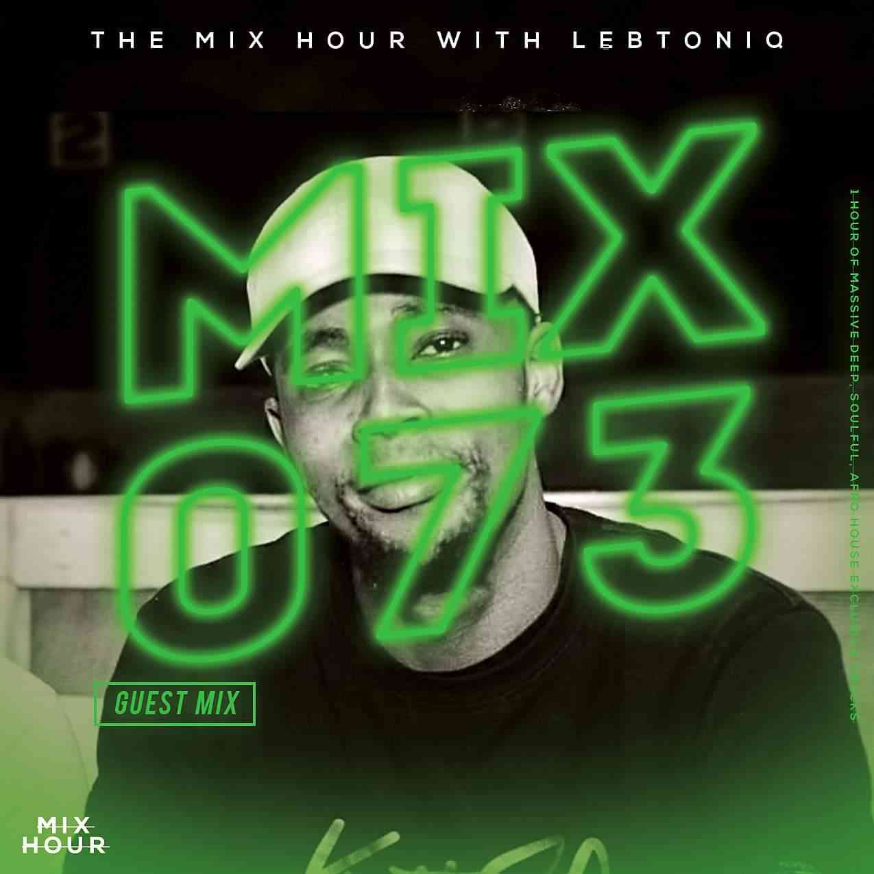 LebtoniQ The Mix Hour 073
