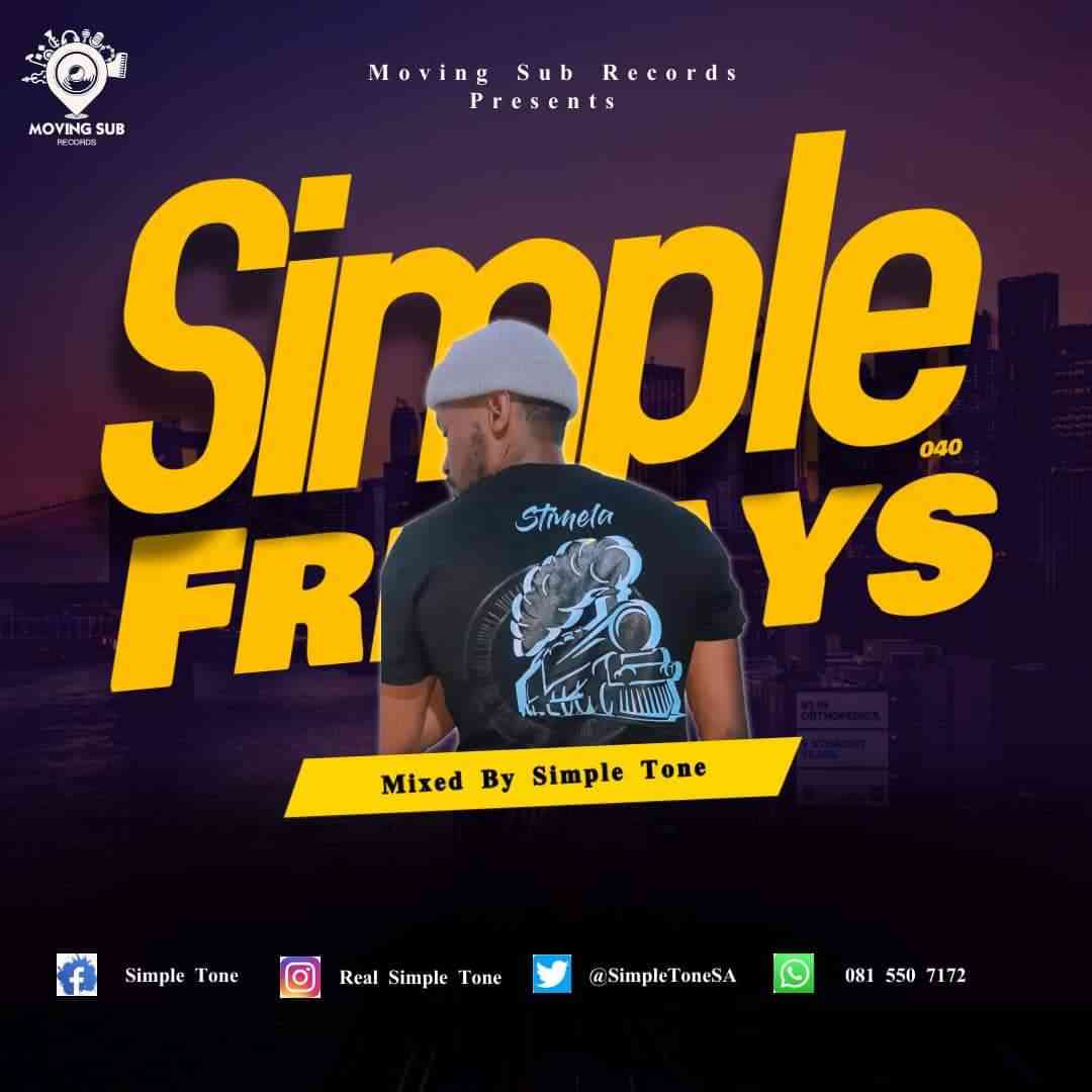 Simple Tone - Simple Fridays Vol. 040 Mix
