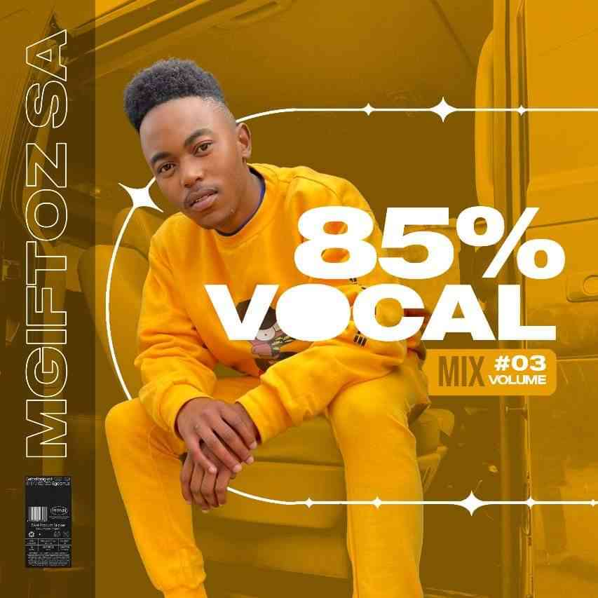 Mgiftoz SA 85% Vocal Mix Vol. 3 