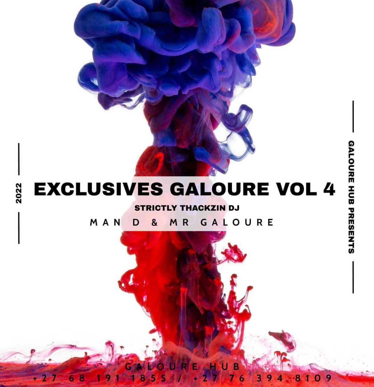 Man d & Mr Galoure Exclusives Galoure vol. 4 (strictly ThackzinDJ) 