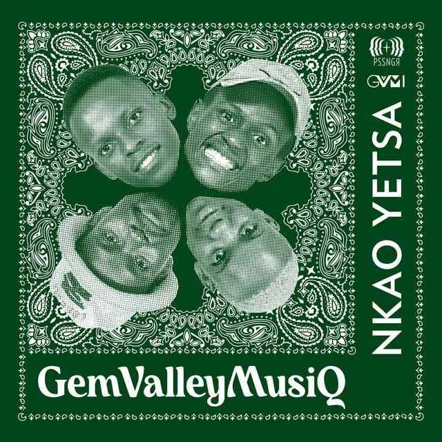 Gem Valley MusiQ Nkao Yetsa ft. Dj Fonzi, Sizwe Nineteen & Vinny X King