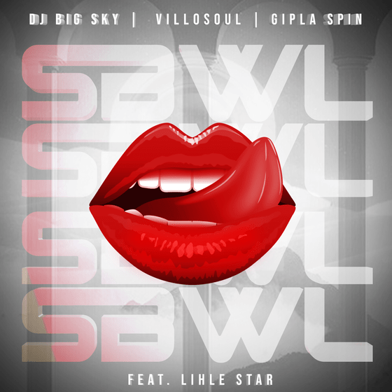 DJ Big Sky, Villosoul & Gipla Spin - SBWL ft. Lihle Star