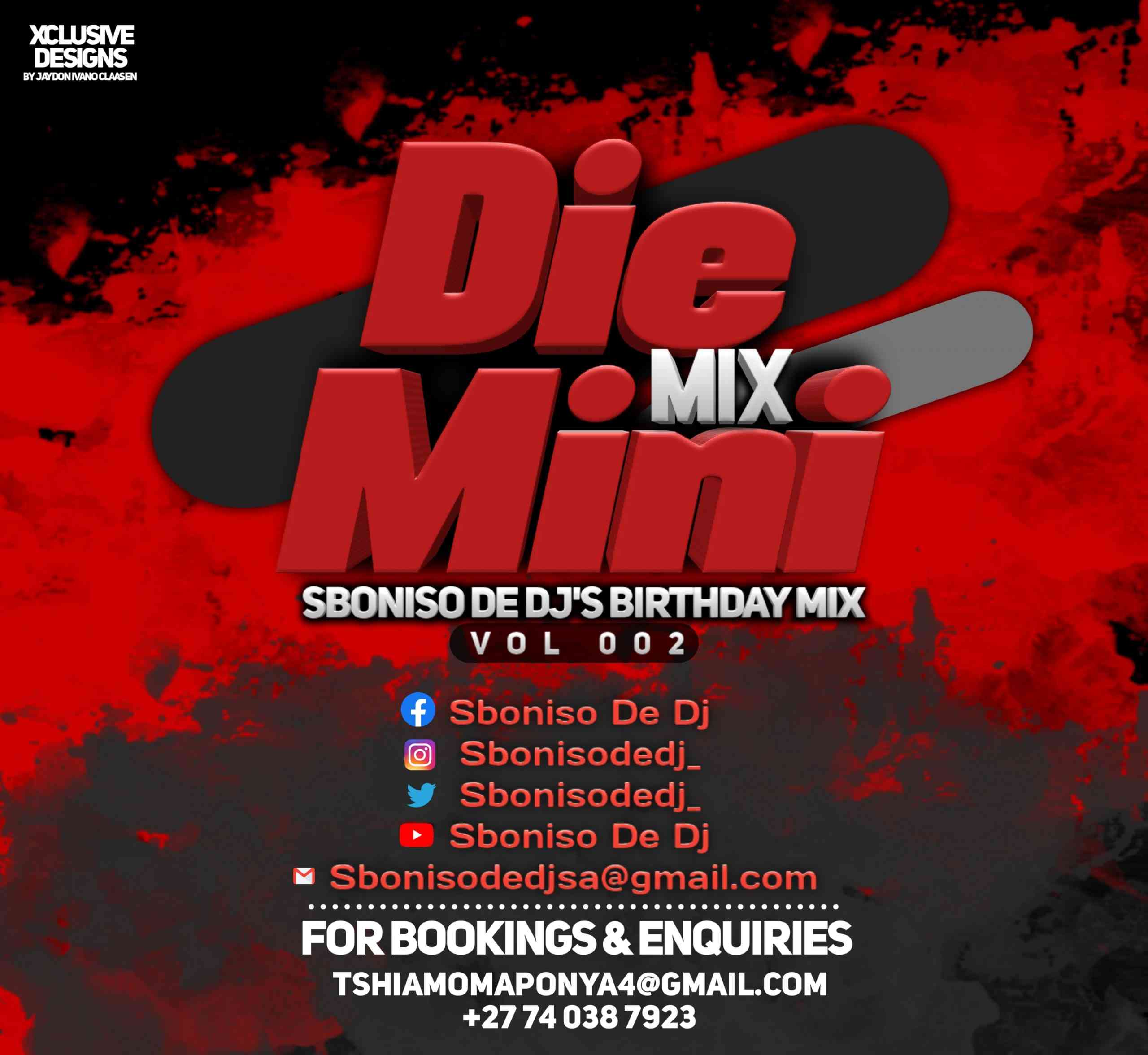 Sboniso De DJ - Die Mini Mix 002 (Birthday Mix)