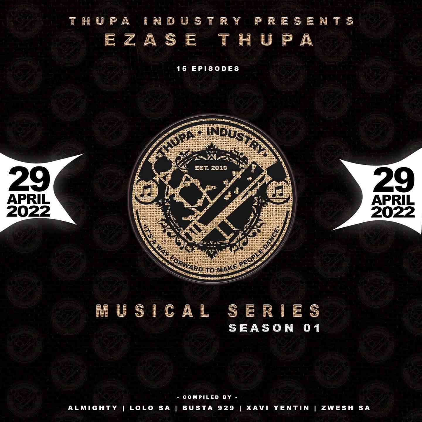 Ezase Thupa: Busta 929s Thupa Industry Announces First Album Compilation + Tracklist