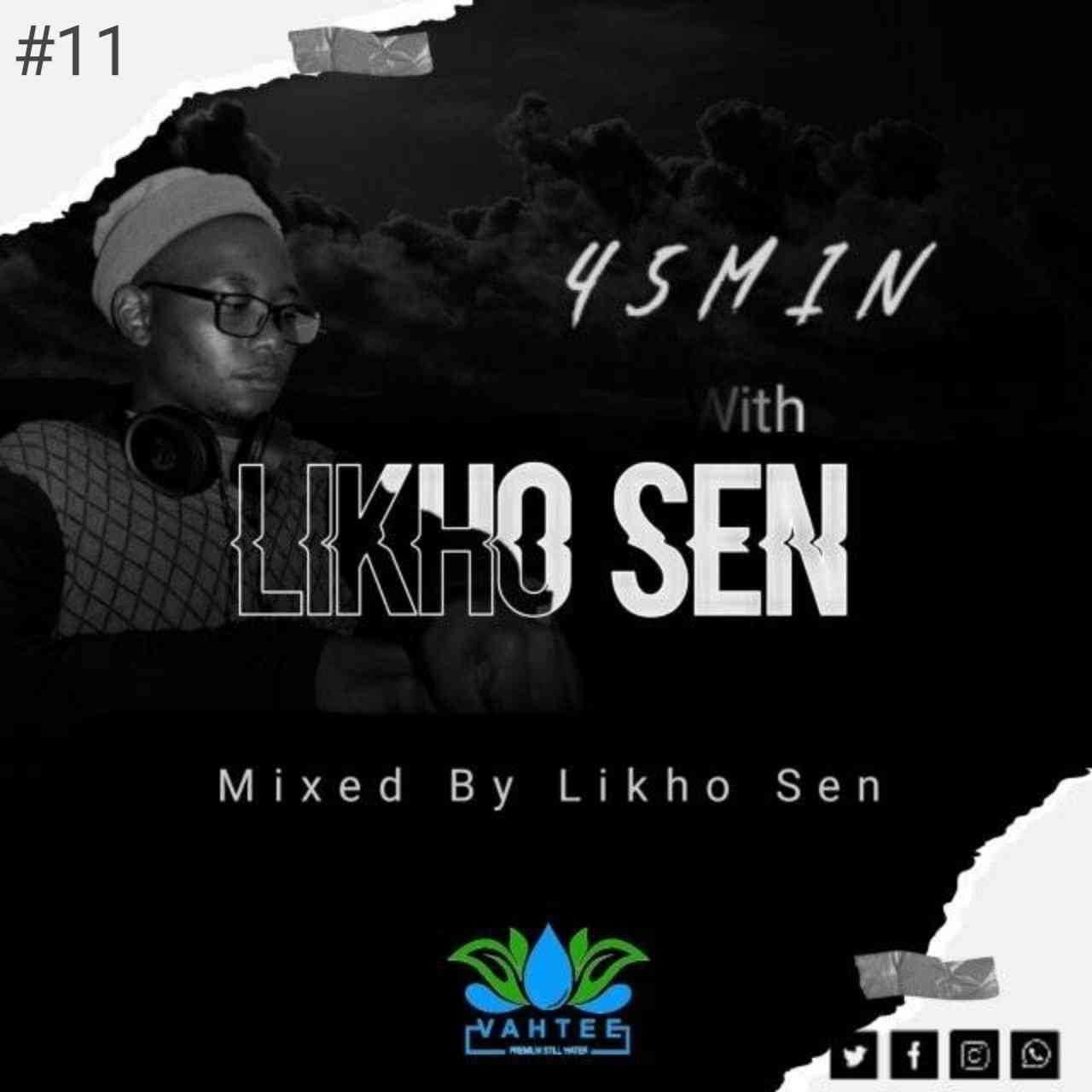 Likho Sen - 45Min WLS #11 