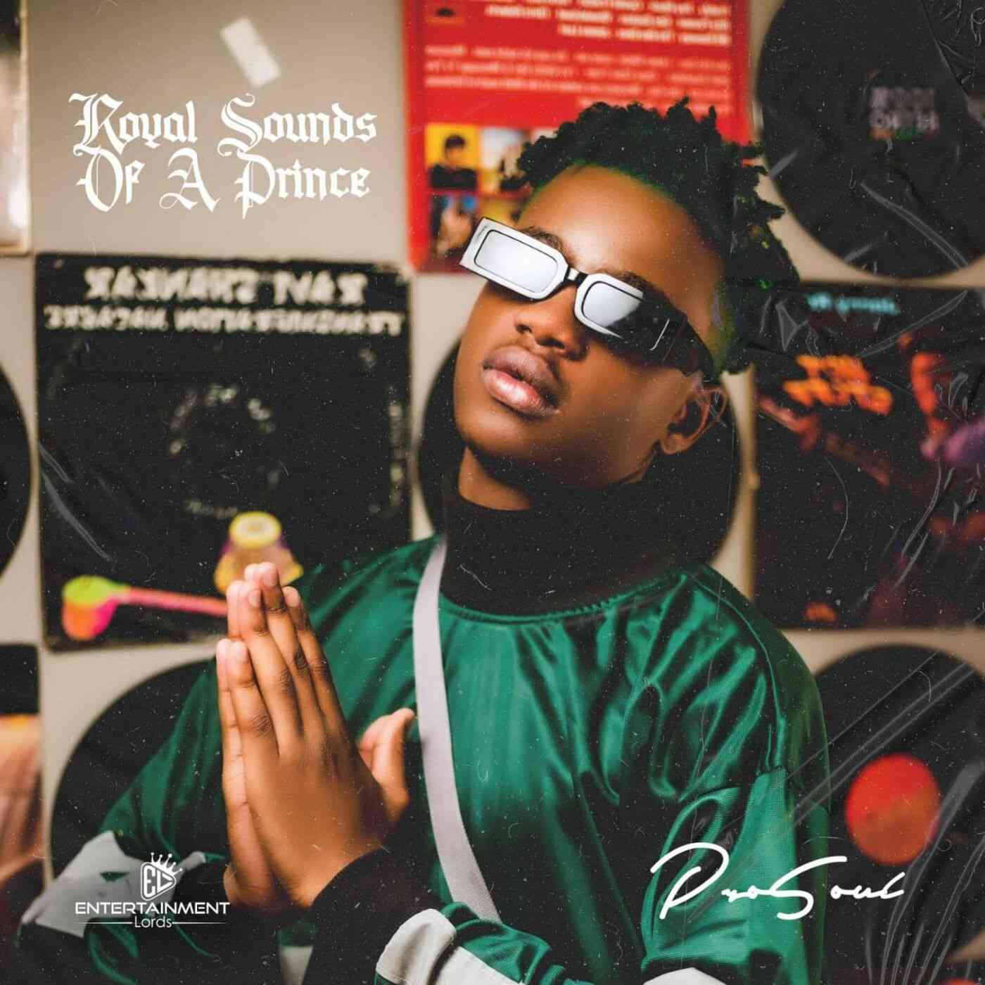 ProSoul Da Deejay - Royal Sounds of A Prince Album