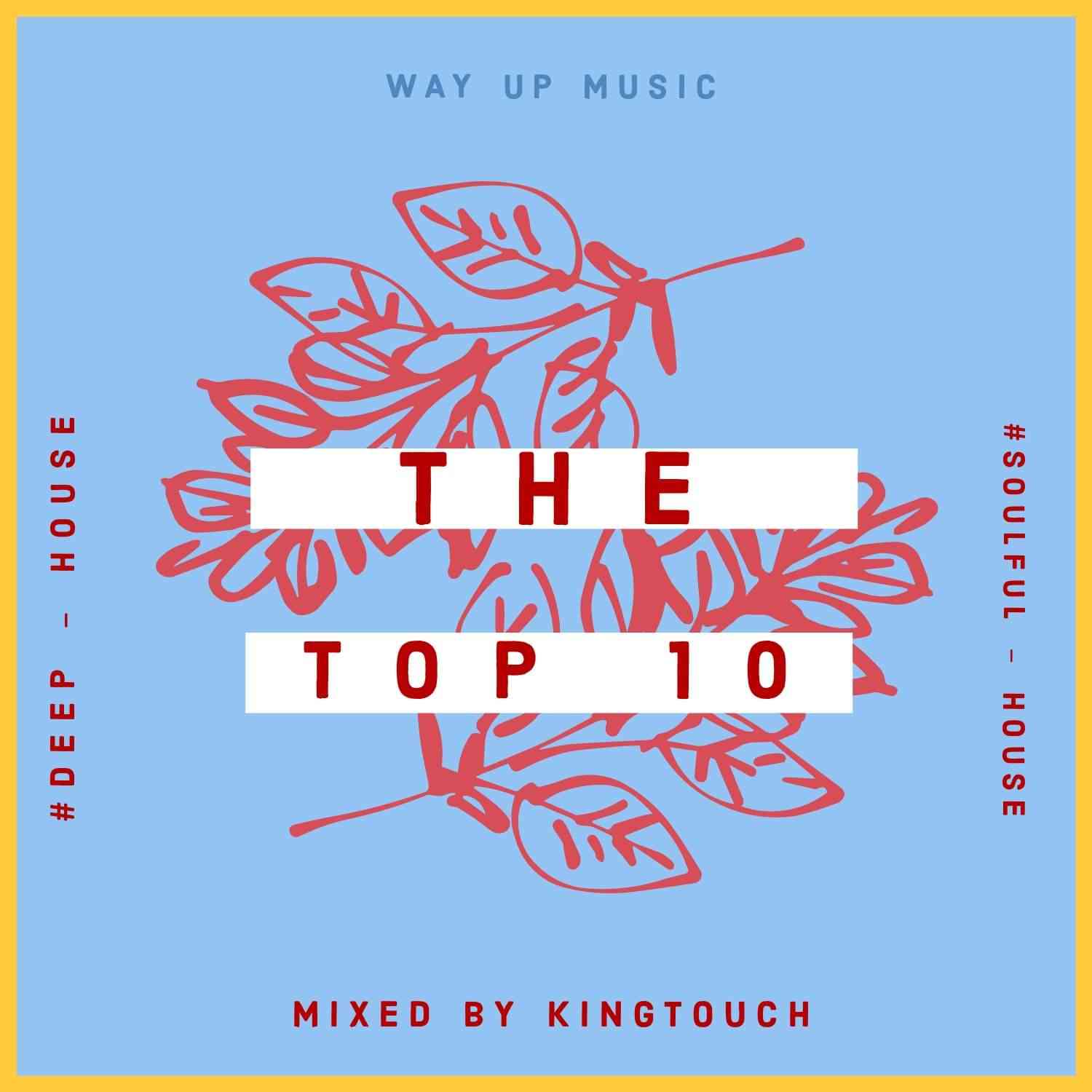 KingTouch - The Top 10 May Edition Mix