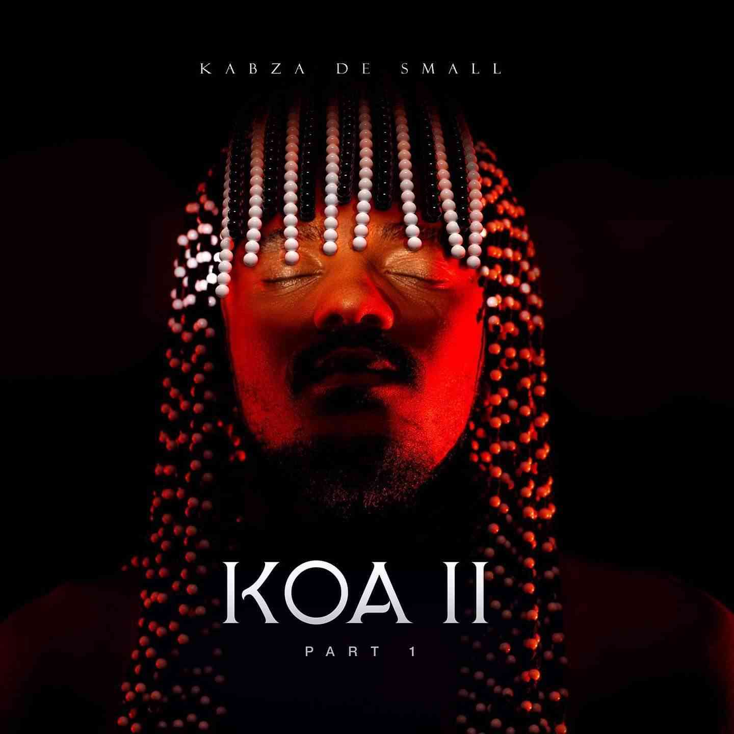 Kabza De Small - KOA II Album (Part 1)