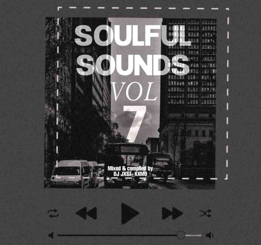 DJ Jxst_Kxmo - Soulful Sounds Vol. 7